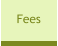 Fees
